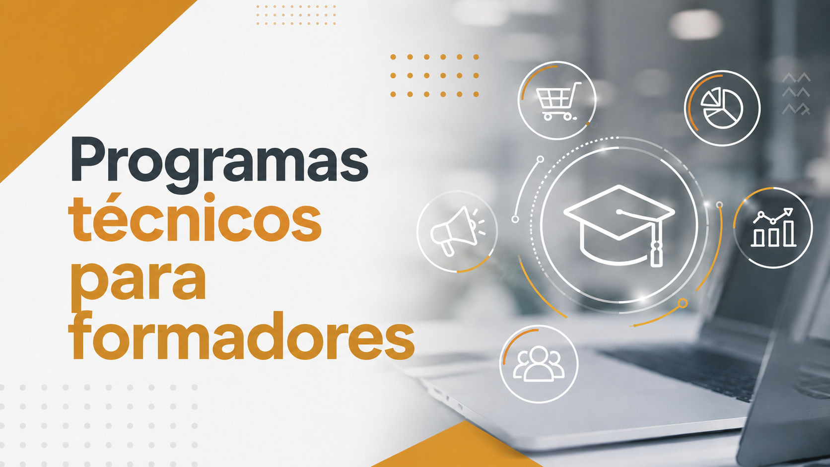 Programas técnicos para formadores